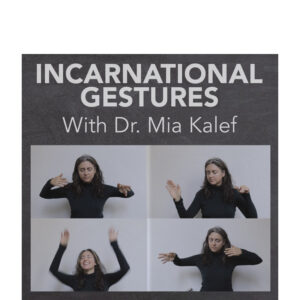 Incarnational Gestures Audio
